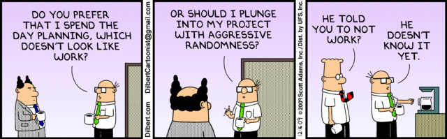 Dilbert On The Importance Of Proper Project Planning The Digital