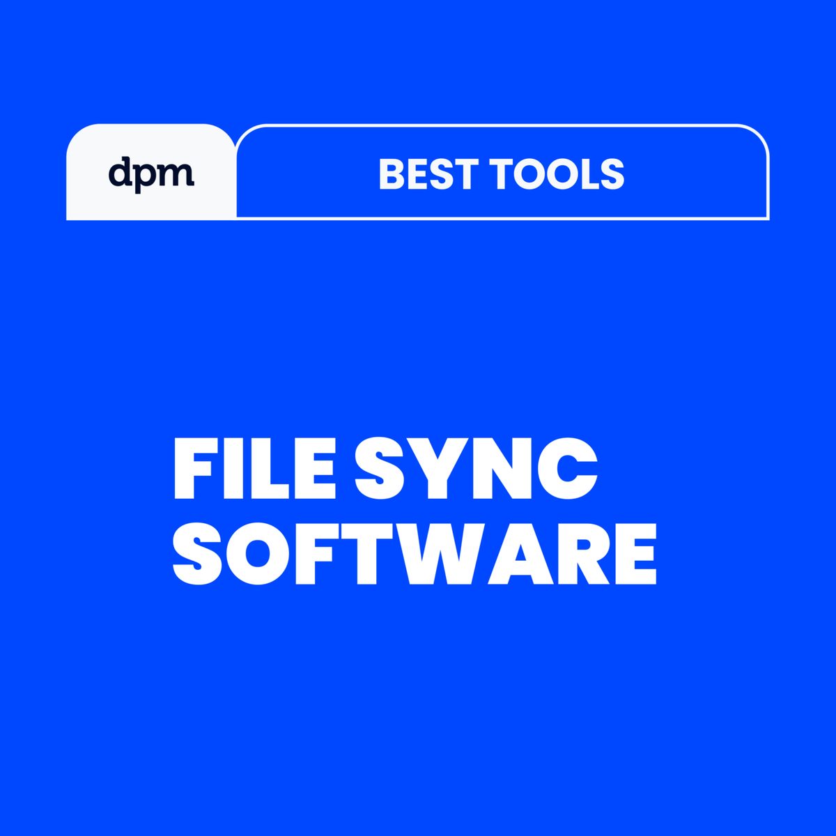 10 Best File Sync Software Reviewed In 2026