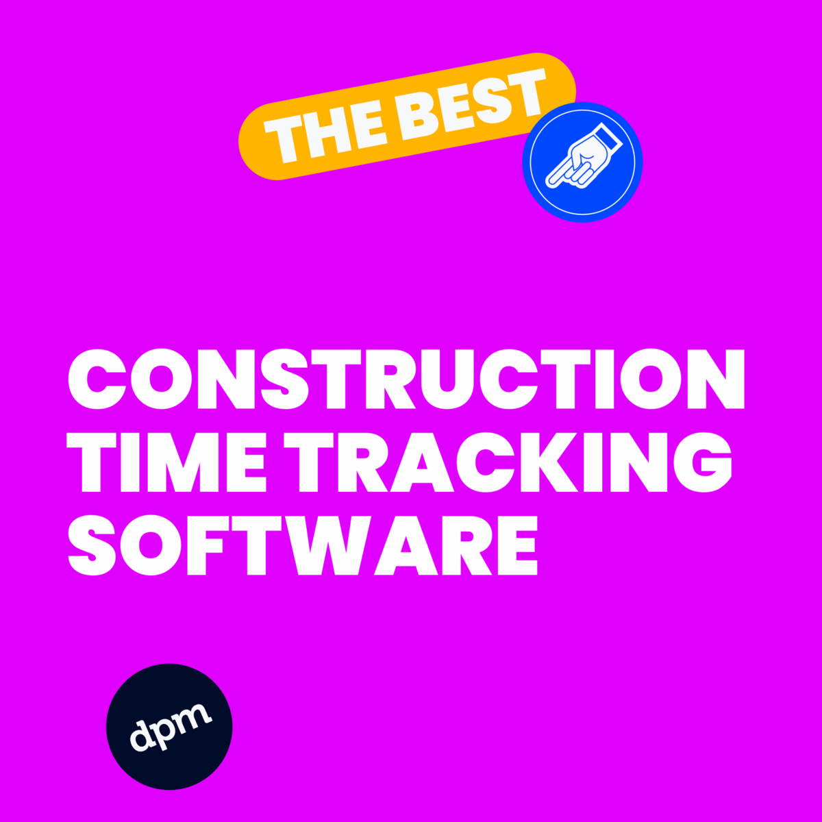 10 Best Construction Time Tracking Software in 2026