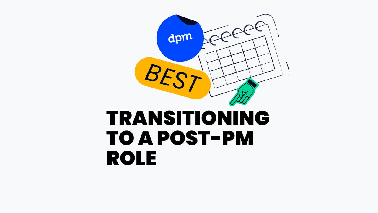 DPM-transitioning-to-a-post-pm-role-featured-image-69214