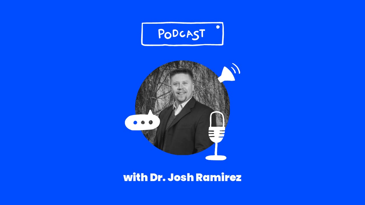Podcast with dr josh ramirez