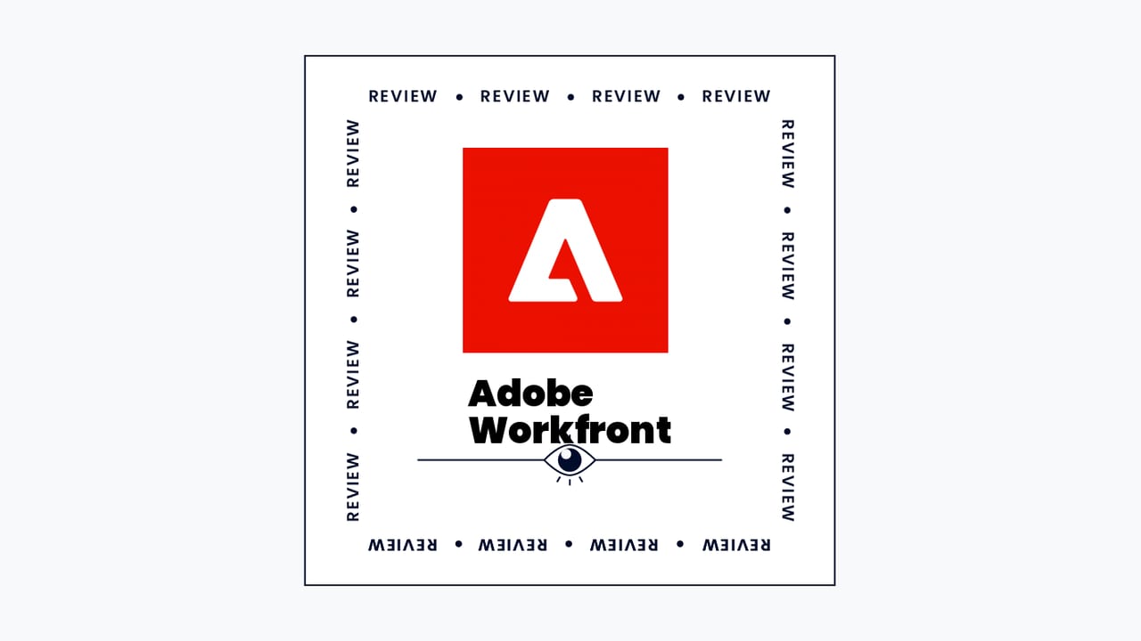 Adobe workfront Product Review