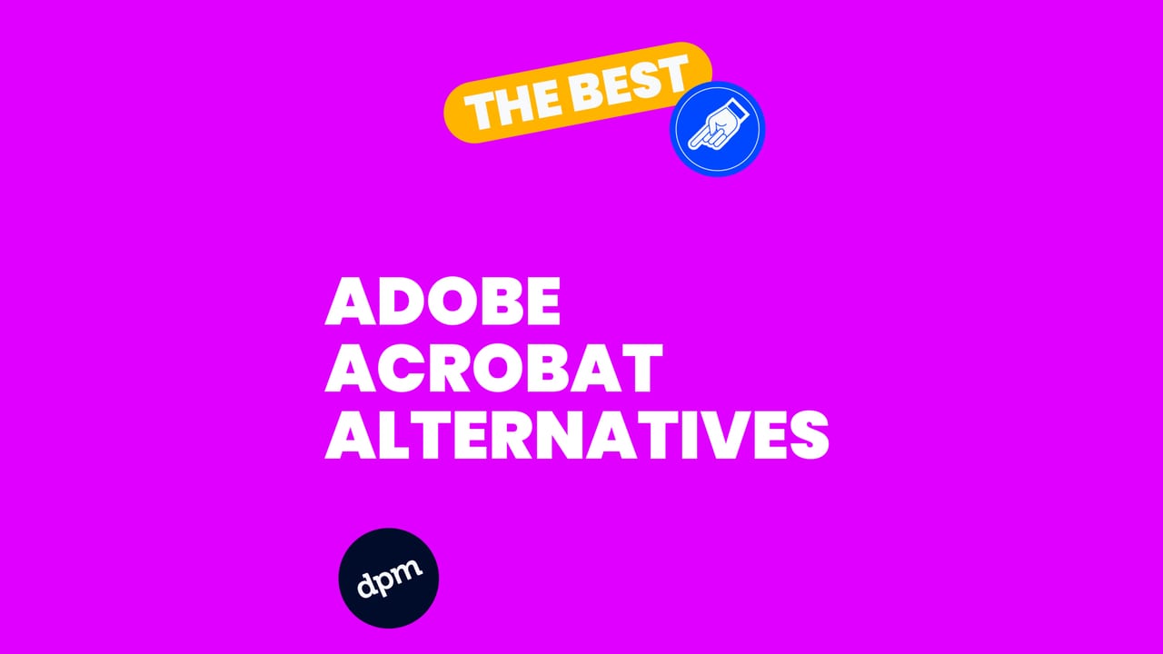 Le 10 migliori alternative ad Adobe Acrobat recensite nel 2026