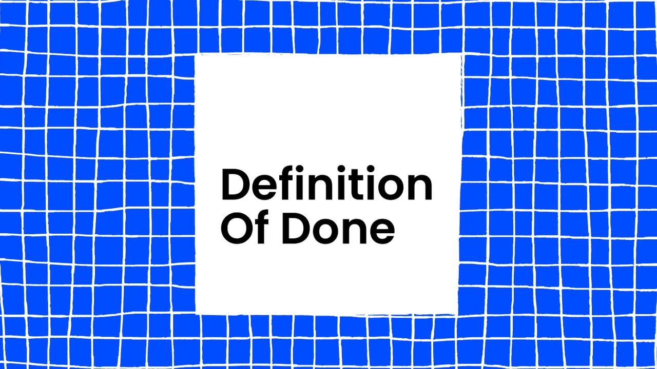 Definition of done text on blue background