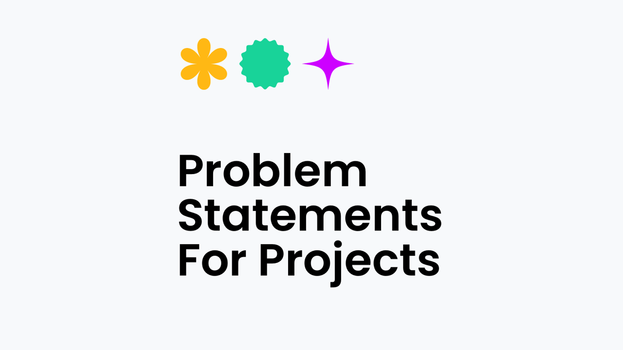 Problem statements for projects text on white background