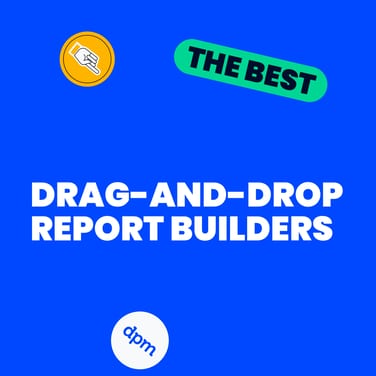 Drag and drop report builders best tools