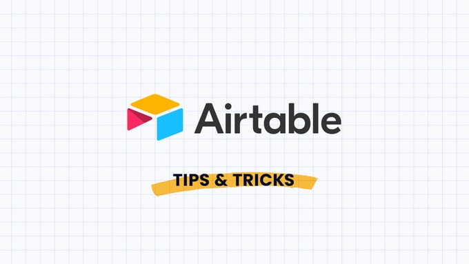 airtable tips and tricks text on white background with airtable logo