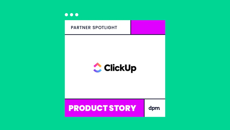 Clickup Partner Spotlight 63117
