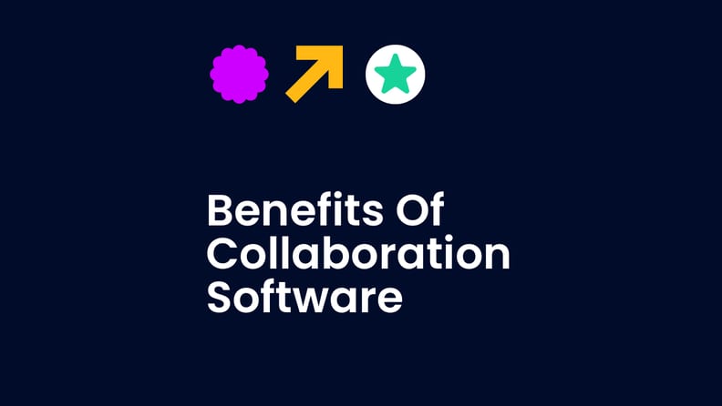 Benefits of collaboration software text on dark background
