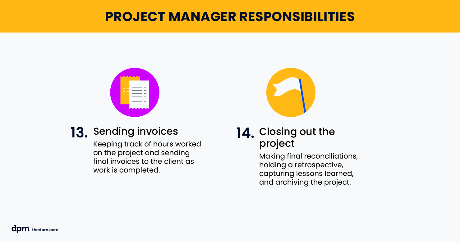 four key project manager responsibilities: sending invoices, closing out the project