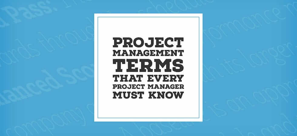 Project Management Terms That Every Project Manager Should Know - The ...