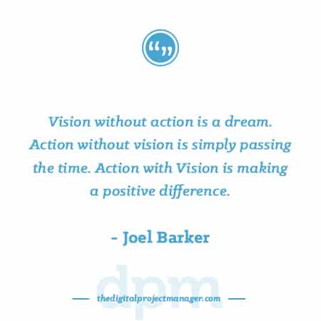 quotes project management vision action without positive barker joel making passing difference quote dream simply manager digital inspiring thedigitalprojectmanager