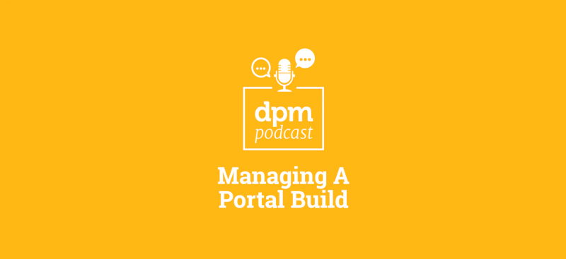 digital-project-management-podcast-managing-portal-build