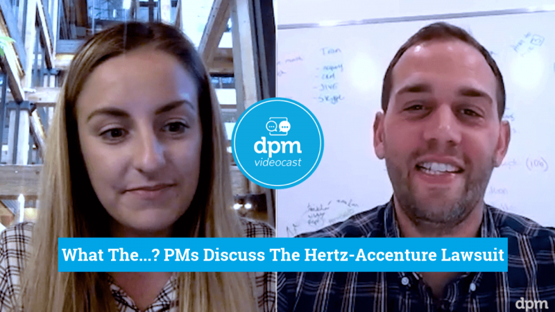 Videocast - PMs Discuss The Hertz-Accenture Lawsuit