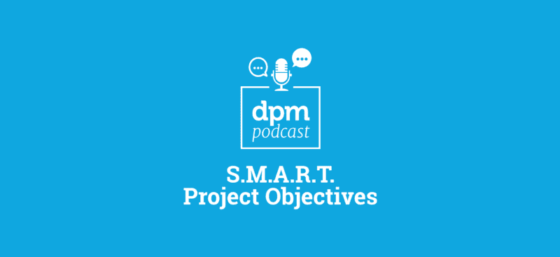 SMART Project Objectives with Mackenzie Dysart - featured image