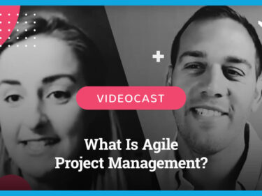 Photo of Kelly and Ben What Is Agile Project Management?