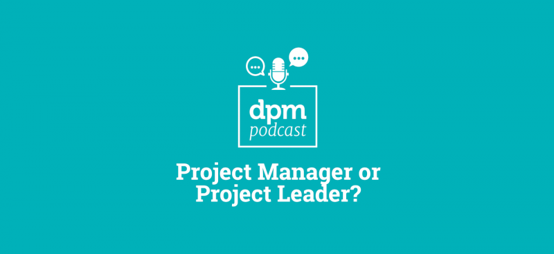 Podcast Project Manager Leader Featured Image