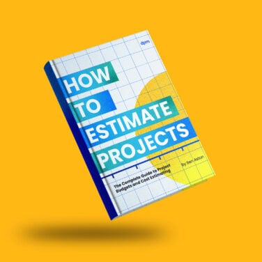 how to estimate project costs / project budget - ebook - the digital project manager