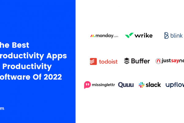 Productivity Apps & Productivity Software Of 2022 Featured Image