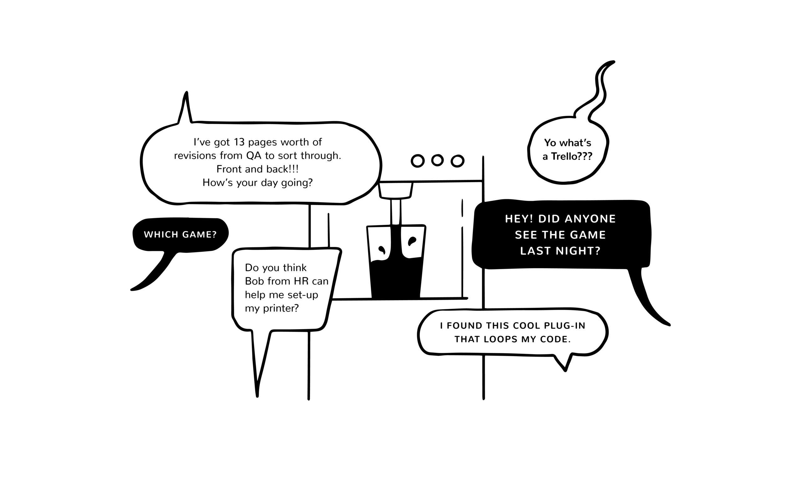 watercooler with text bubbles showing chit-chat