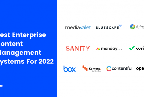 10 Best Enterprise Content Management Systems For 2022 Featured Image