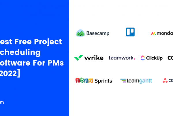 Best Free Project Scheduling Software for PMs 2022 Featured Image