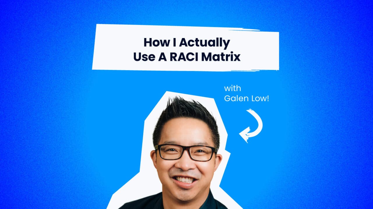 How I Actually Use A RACI featured image