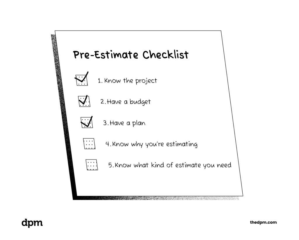 pre-estimate checklist with 3 of 5 items checked off