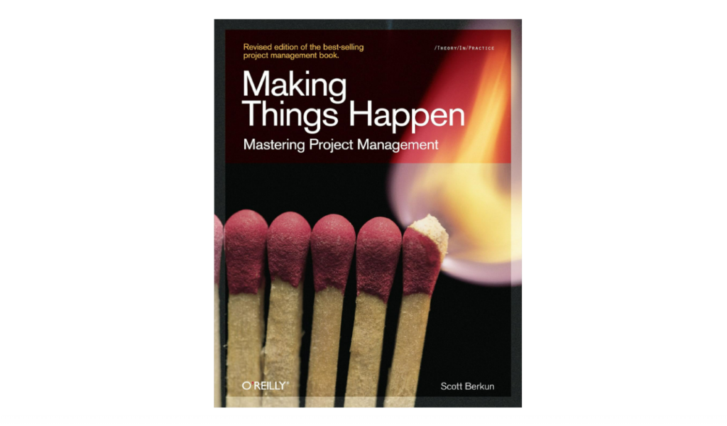 Making Things Happen: Mastering Project Management program management book