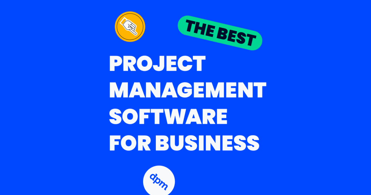 19 Best Project Management Software For Business In 2024 - The Digital ...