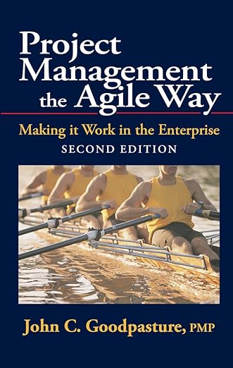 Project Management the Agile Way, Second Edition: Making it Work in the Enterprise, agile project management book