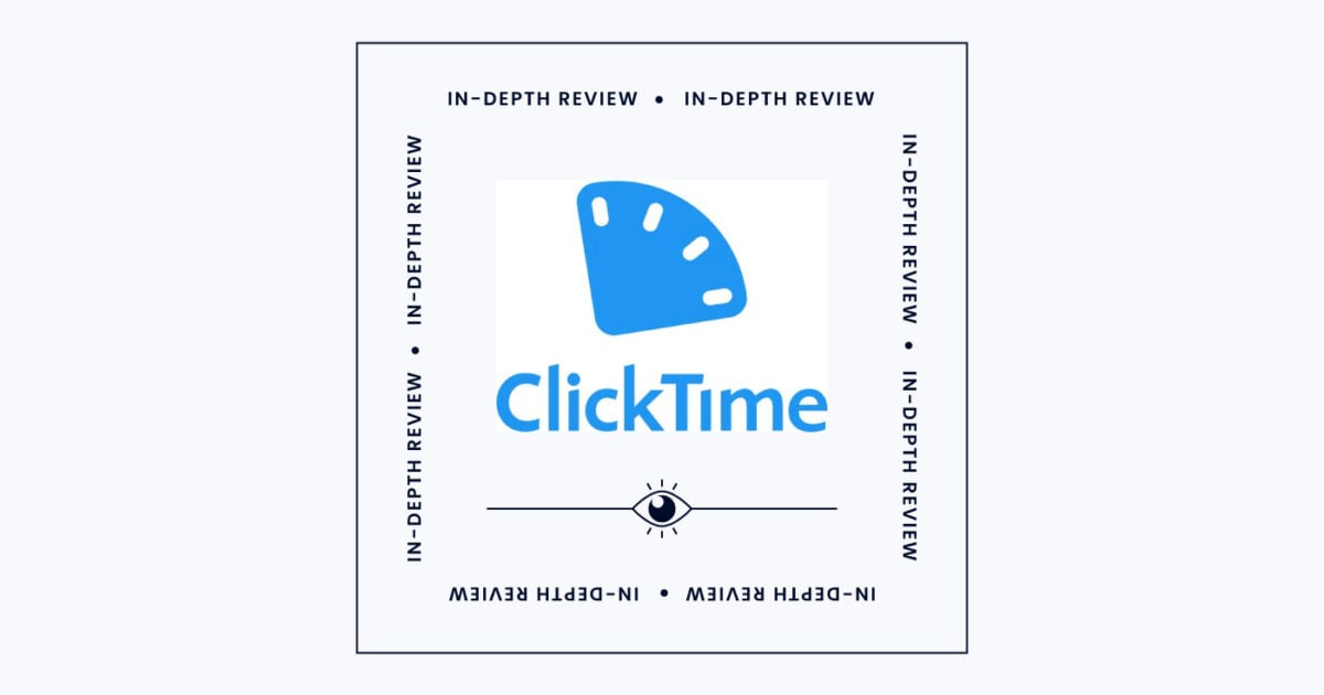 ClickTime Time Tracking Software In-Depth Review 2024 - The Digital ...