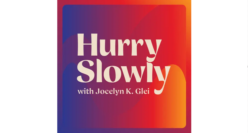 Hurry Slowly time management podcast cover