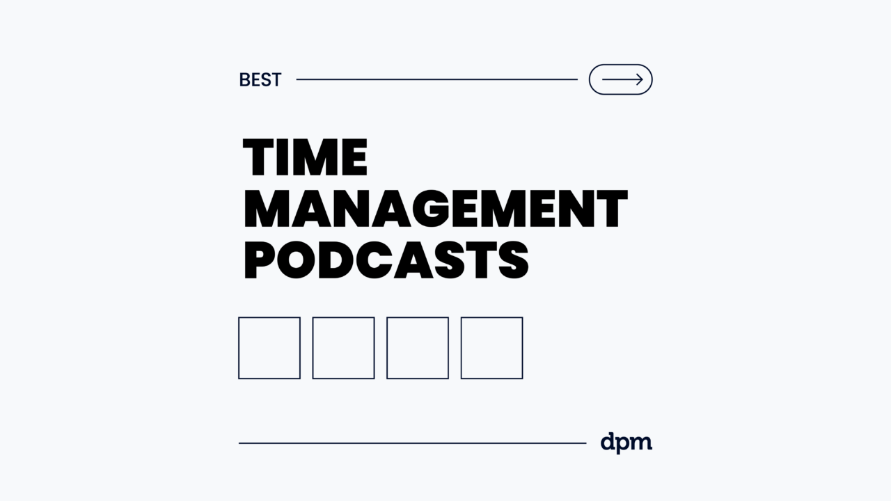 white background with text time management podcasts