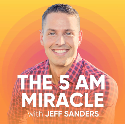 The 5 AM Miracle podcast cover