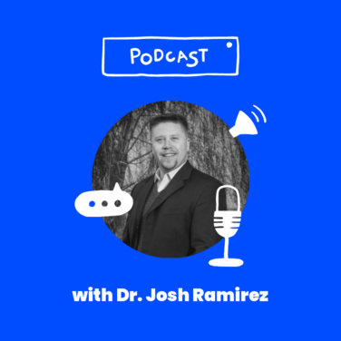 Podcast with dr josh ramirez