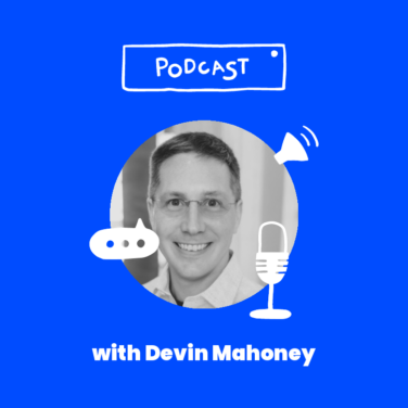 Podcast with devin mahoney