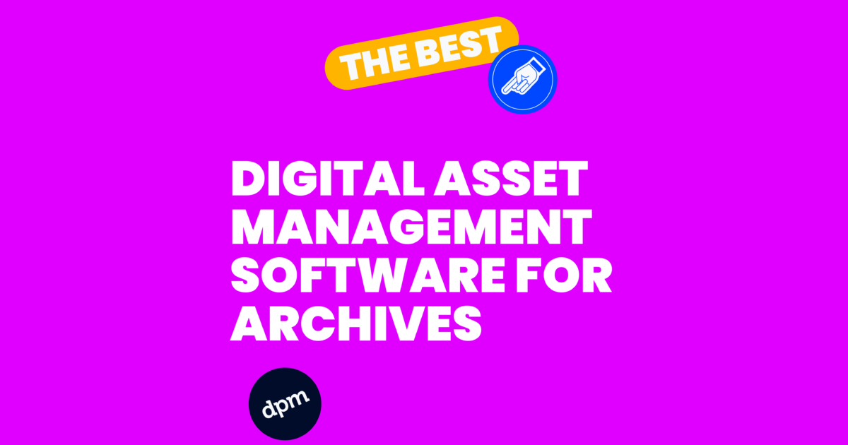 20 Best Digital Asset Management Software For Archives Reviewed In 2024 ...