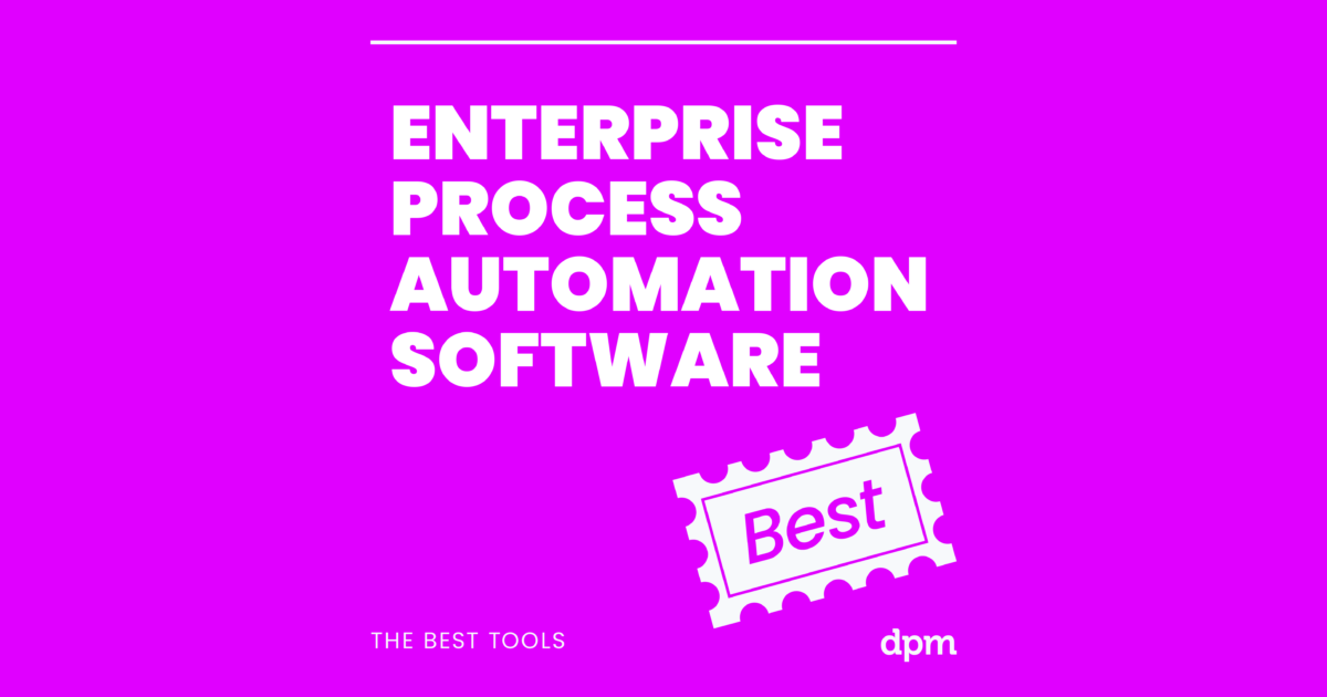 10 Best Enterprise Process Automation Software For 2026