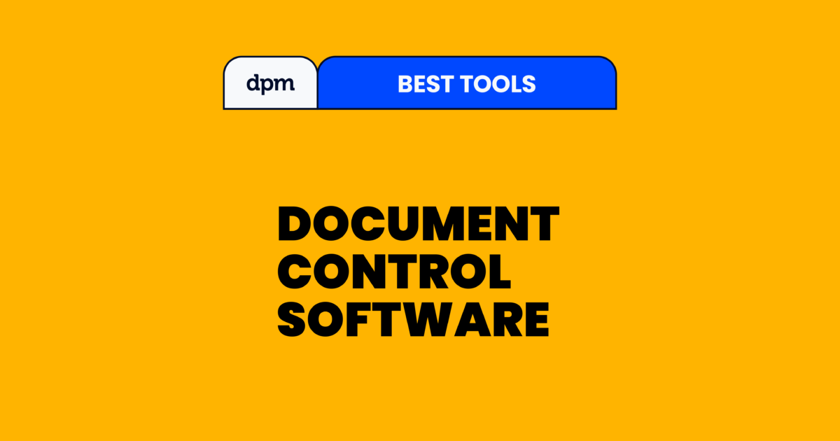 24 Best Document Control Software Reviewed in 2025