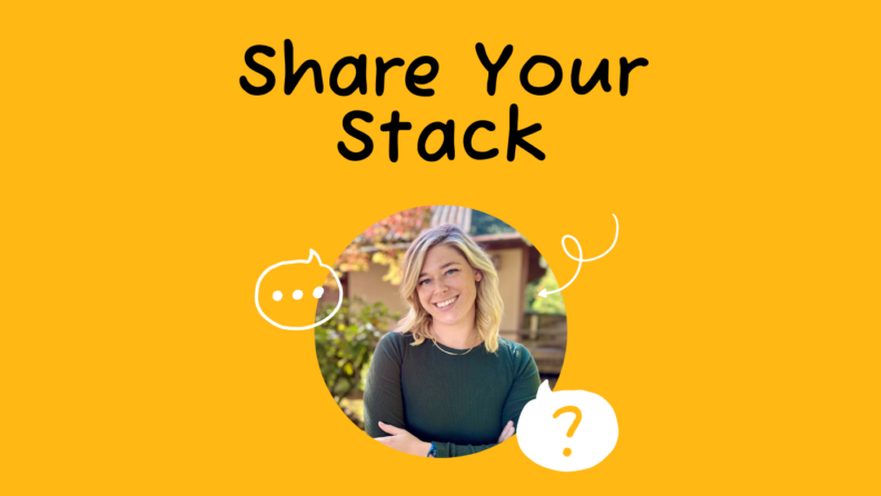Share Your Stack – Robyn Birkedal – Feature Image
