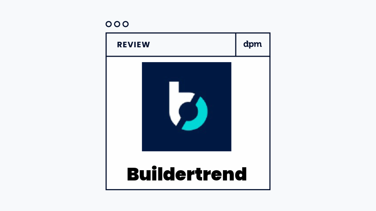 Buildertrend Review 2026: Expert Opinion