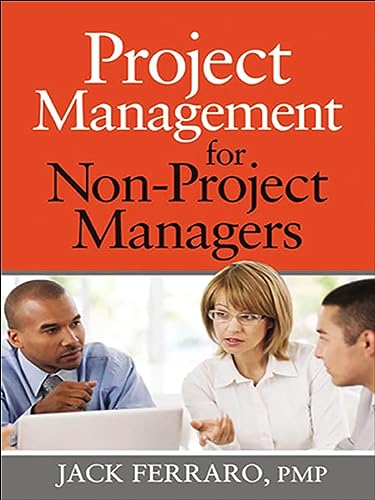 Project Management for Non-Project Managers by Jack Ferraro project management books for beginners