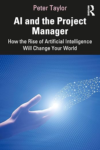 Book cover of AI and the Project Manager by Peter Taylor