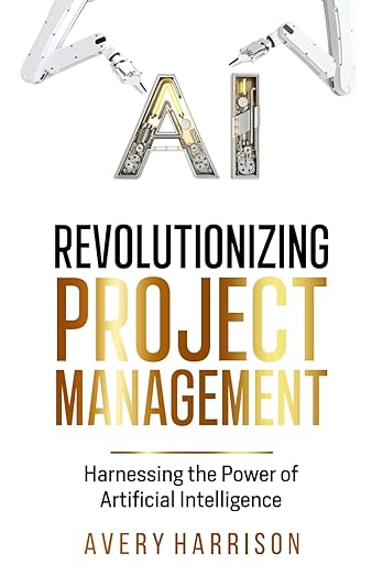 Cover of Revolutionizing Project Management book by Avery Harrison