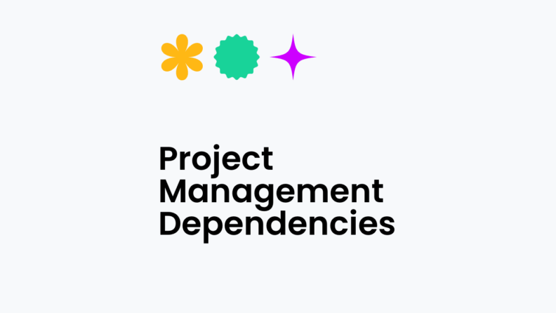 Project management dependencies standard editorial post