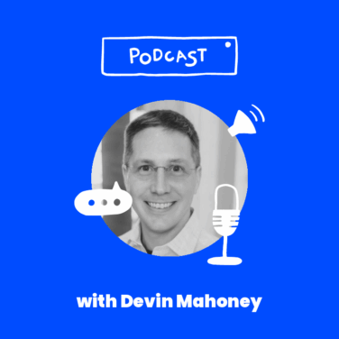 Podcast with devin mahoney