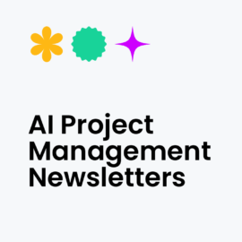 Ai project management newsletters standard editorial post