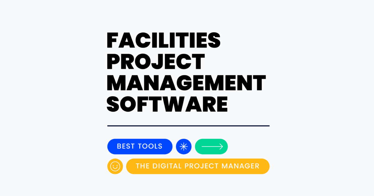 18 Best Facilities Project Management Software For 2026
