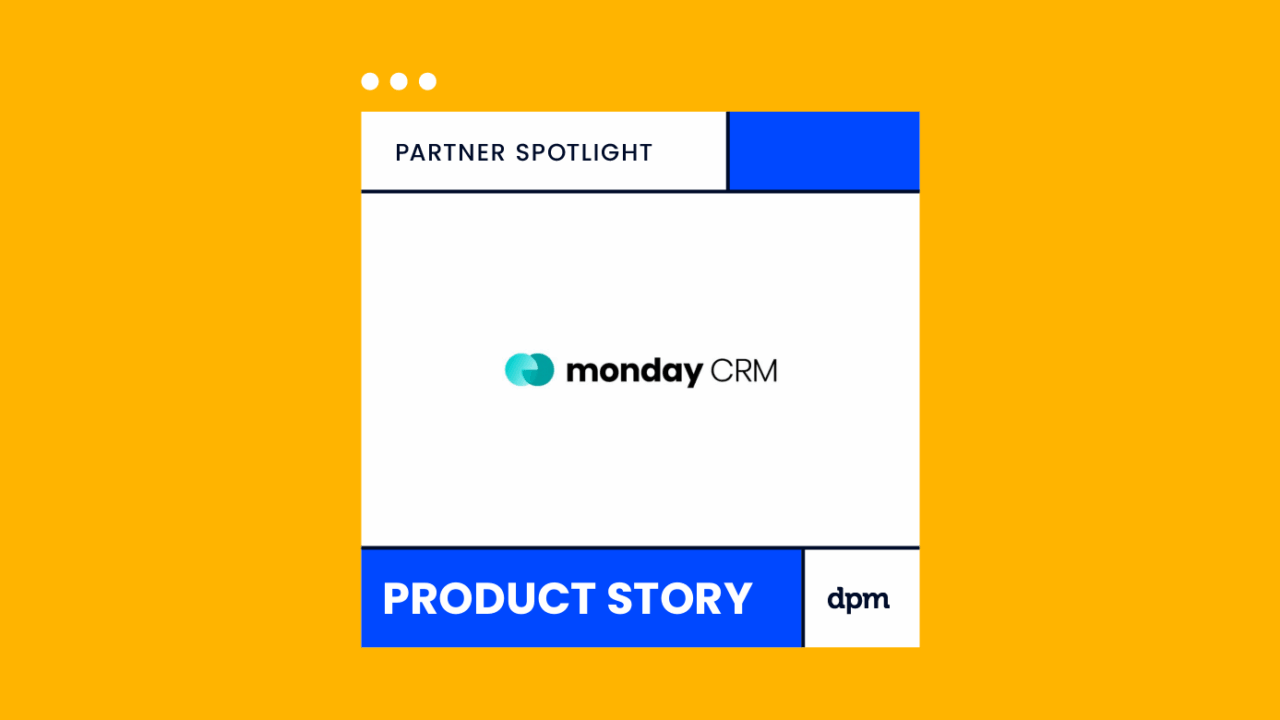 Monday crm Partner Spotlight 37412